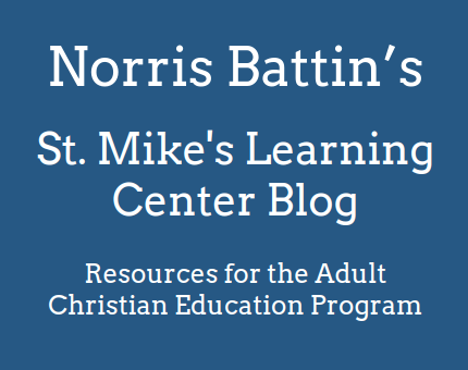 Norris Battin's Blog | St. Mike's Learning Center